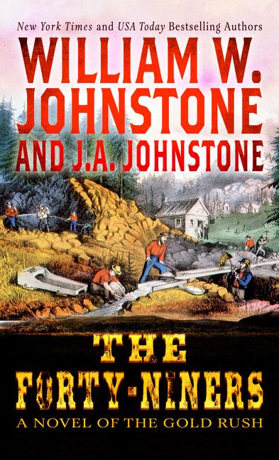 Knjiga The Forty-Niners J A Johnstone