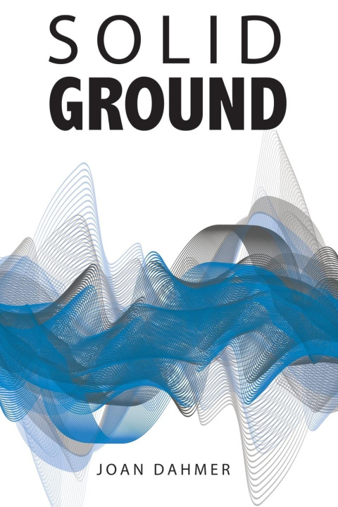Knjiga Solid Ground Joan Dahmer