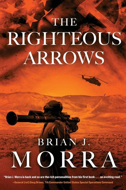 Kniha The Righteous Arrows Brian J. Morra