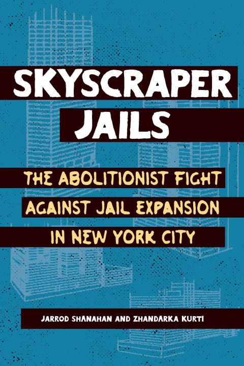 Knjiga Skyscraper Jails Jarrod Shanahan