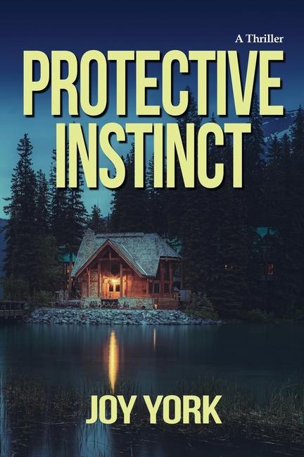 Knjiga Protective Instinct Joy York