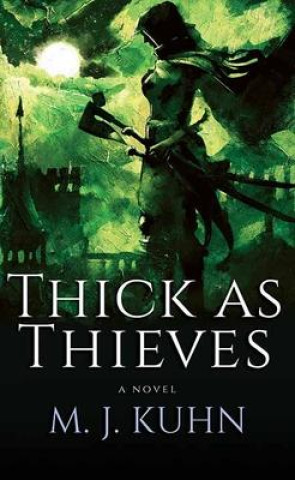 Knjiga Thick as Thieves 