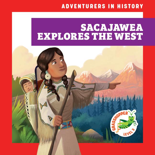 Boek Sacajawea Explores the West Cesar Samaniego