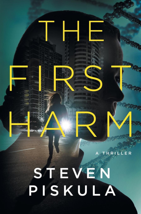 Knjiga The First Harm Steven Piskula
