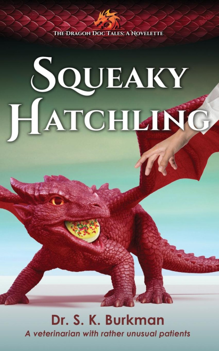 Knjiga Squeaky Hatchling Sofia Geck