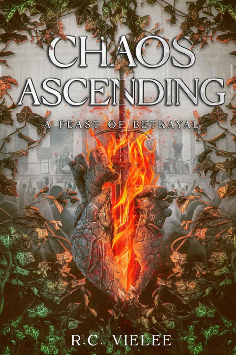Knjiga Chaos Ascending R.C. Vielee