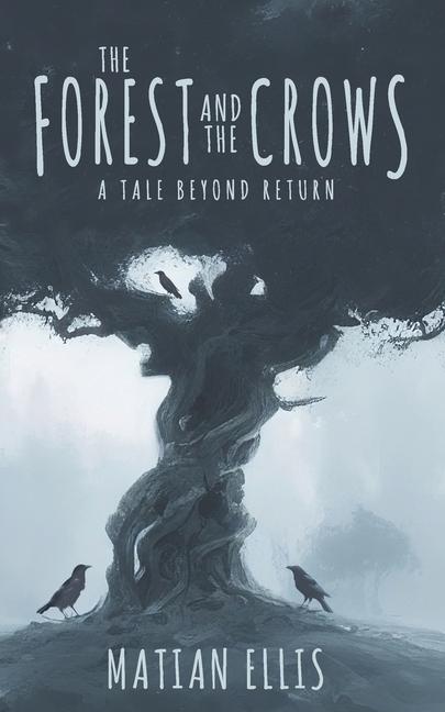 Knjiga The Forest and the Crows Matian Ellis