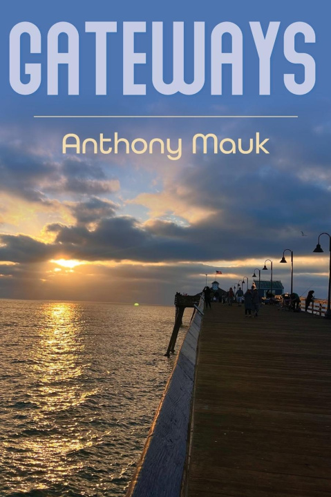 Knjiga Gateways Anthony Mauk