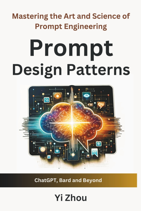 Book Prompt Design Patterns Yi Zhou
