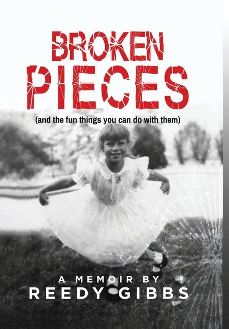 Knjiga Broken Pieces Reedy Gibbs