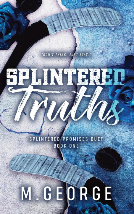 Kniha Splintered Truths M. George