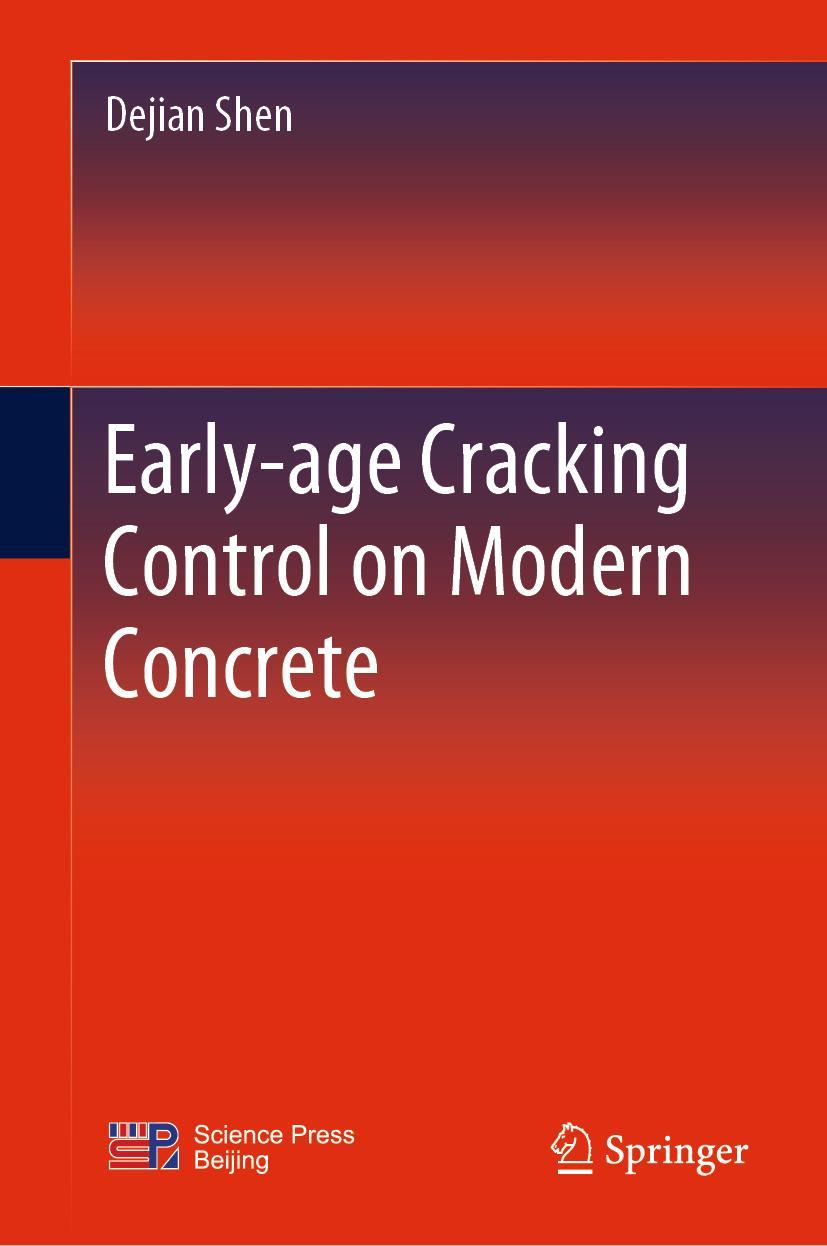 Carte Early-age cracking control on modern concrete Dejian Shen