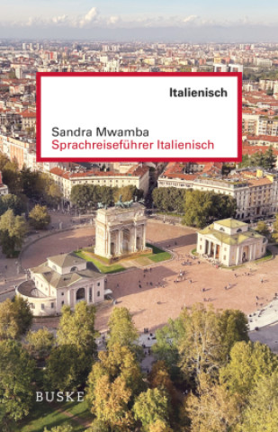 Könyv Sprachreiseführer Italienisch Sandra Mwamba