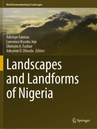 Carte Landscapes and Landforms of Nigeria Adetoye Faniran