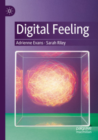 Knjiga Digital Feeling Adrienne Evans