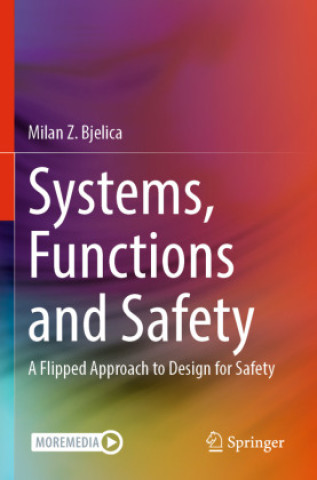 Könyv Systems, Functions and Safety Milan Z. Bjelica