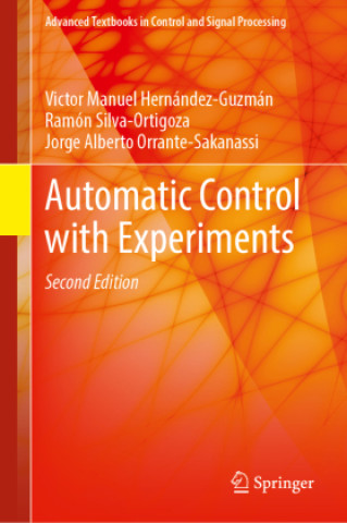 Knjiga Automatic Control with Experiments Victor Manuel Hernández-Guzmán