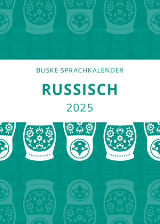 Kalendarz/Pamiętnik Sprachkalender Russisch 2025 Günel Huseynova