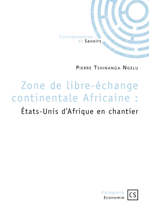 Kniha Zone de libre-échange continentale Africaine Tshinanga Ngelu