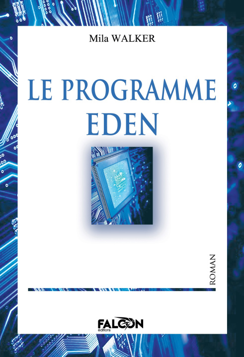 Knjiga Le programme Eden WALKER