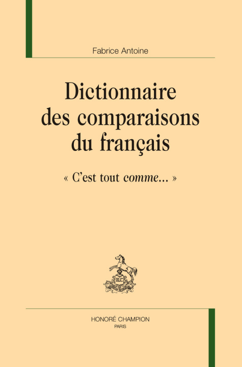 Könyv Dictionnaire des comparaisons du français Antoine
