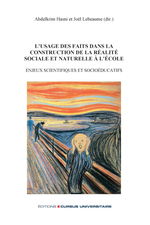 Boek L'usage des faits dans la construction de la réalité sociale et naturelle à l'école HASNI