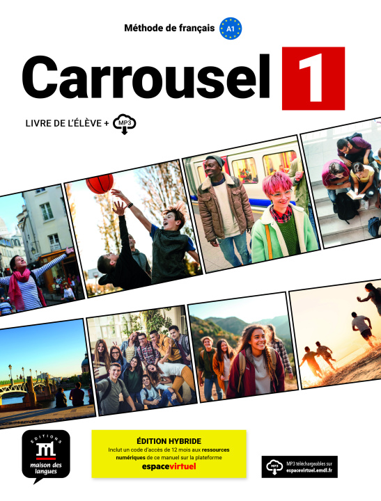Kniha Carrousel 1 - Livre de l'élève. Éd hybride 