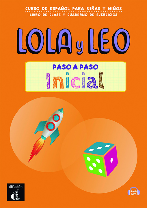 Knjiga Lola y Leo  paso a paso inicial - Livre + cahier 