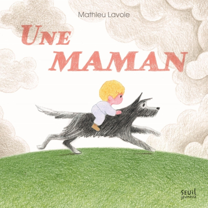 Kniha Une maman Mathieu Lavoie