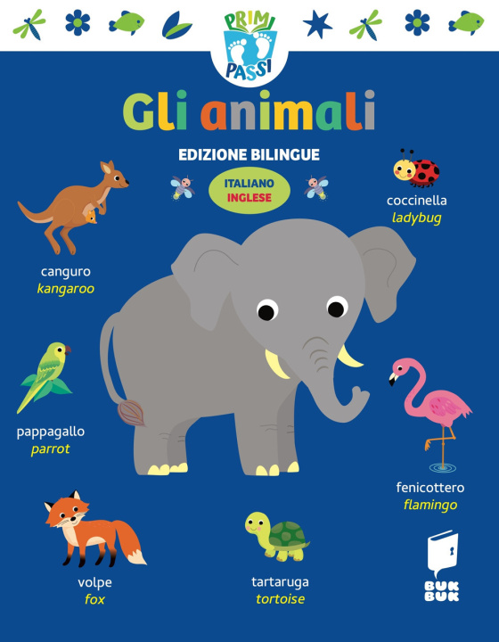Könyv Animali. Primi passi. Ediz. italiana e inglese 