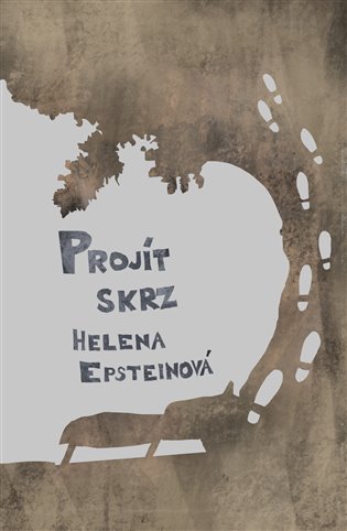 Kniha Projít skrz Helena Epsteinová
