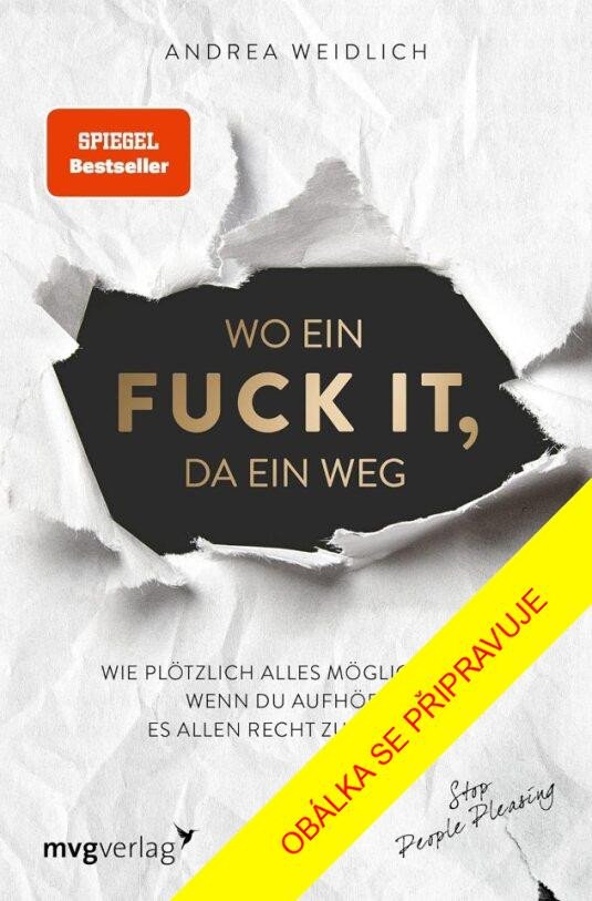 Knjiga Kde je fuck it, tam je cesta Andrea Weidlich