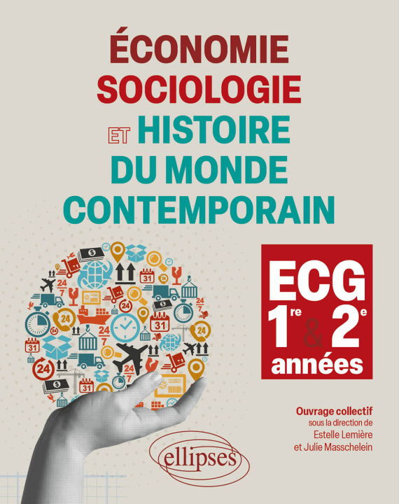 Книга Économie, Sociologie et Histoire du monde contemporain - 1re et 2e années ECG Masschelein