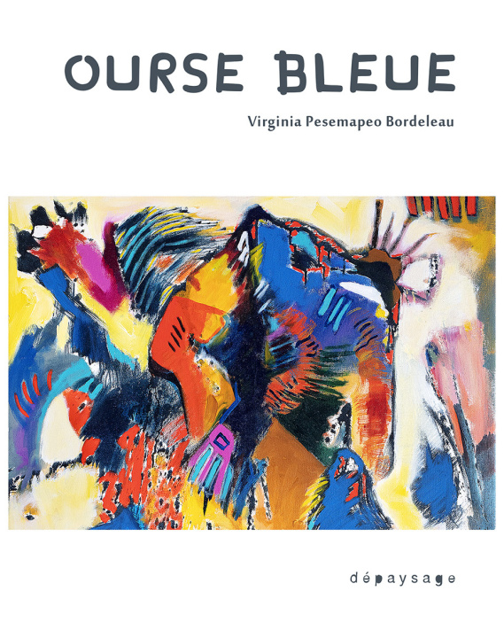 Knjiga Ourse bleue Pésémapéo Bordeleau