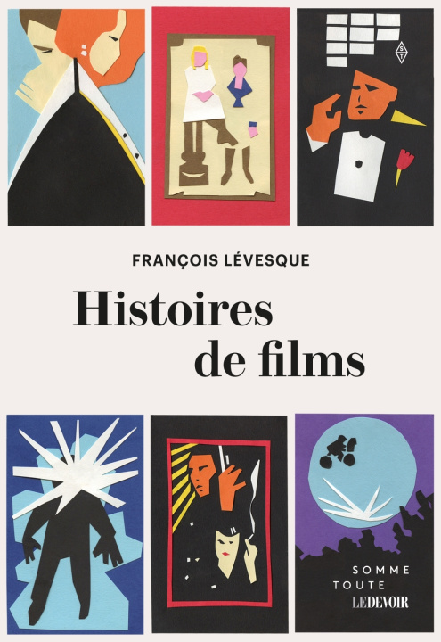 Kniha Histoires de films Lévesque