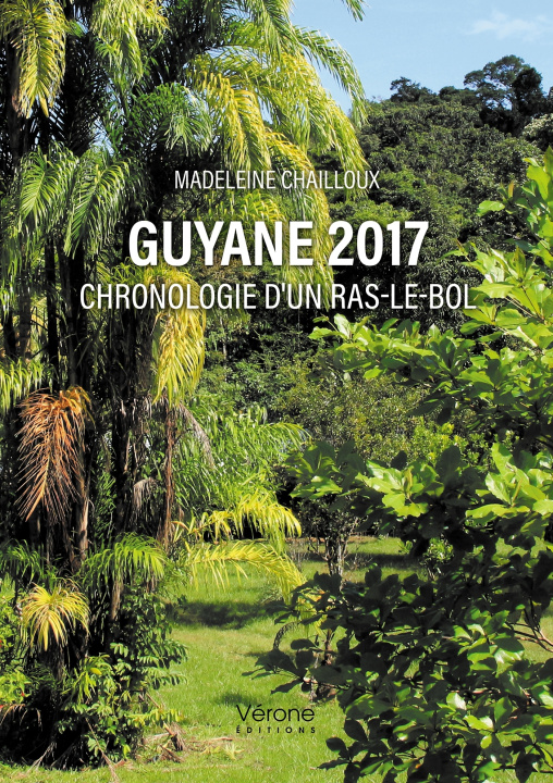 Knjiga Guyane 2017 Madeleine CHAILLOUX