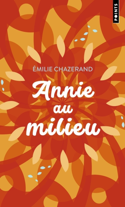 Könyv Annie au milieu Emilie Chazerand