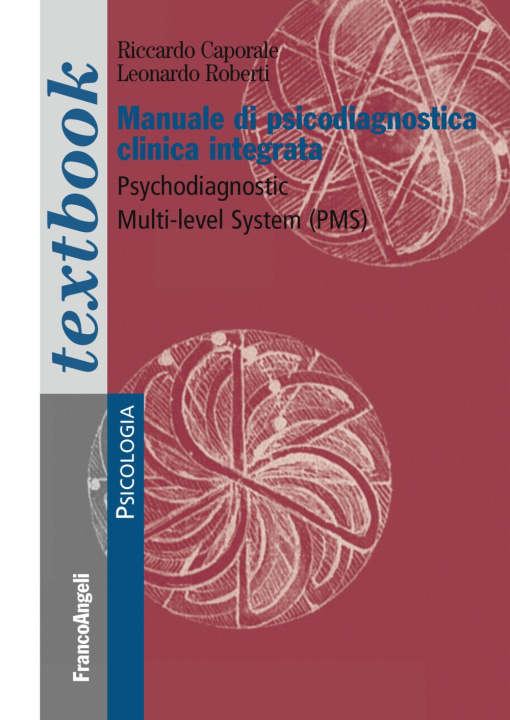Könyv Manuale di psicodiagnostica clinica integrata. Psychodiagnostic Multi-Level System (PMS) Riccardo Caporale