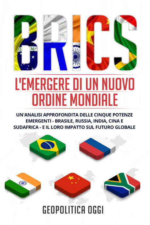 Книга BRICS. L'emergere di un nuovo ordine mondiale 