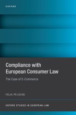 Compliance with European Consumer Law The Case of E-Commerce (Hardback)