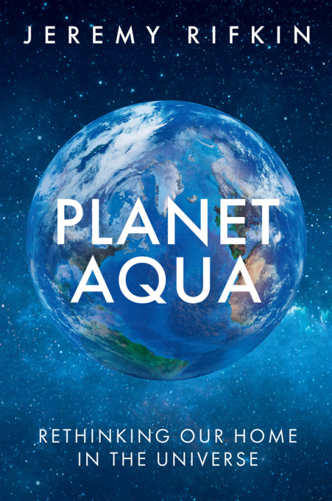 Książka Planet Aqua: Rethinking Our Home in the Universe 