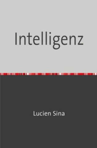 Knjiga Intelligenz Lucien Sina