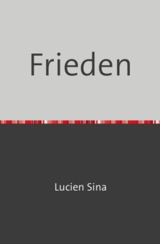 Knjiga Frieden Lucien Sina