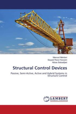 Knjiga Structural Control Devices Masoud Mahdavi