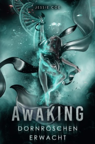 Knjiga Awaking Jessie Coe