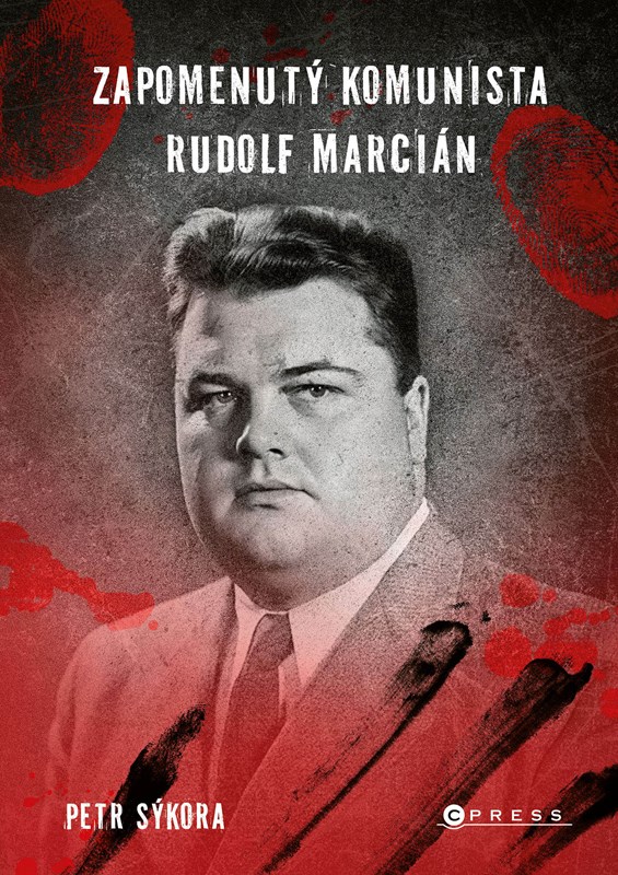 Kniha Zapomenutý komunista Rudolf Marcián Petr Sýkora