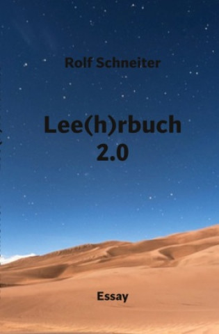 Knjiga Lee(h)rbuch 2.0 Rolf Schneiter