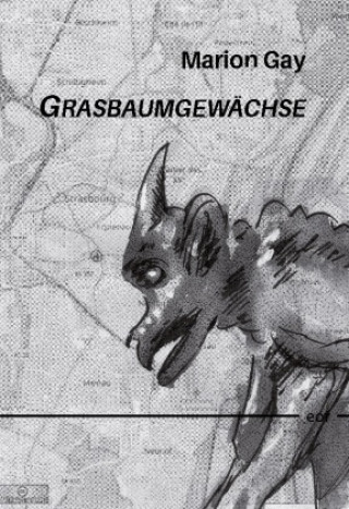 Knjiga Grasbaumgewächse Marion Gay