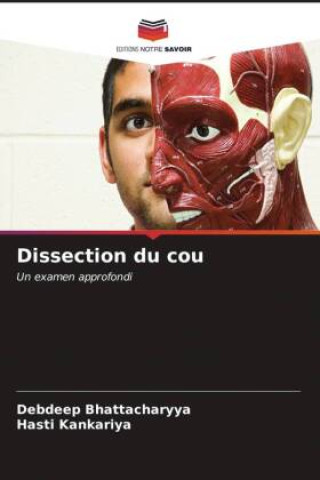 Βιβλίο Dissection du cou Debdeep Bhattacharyya