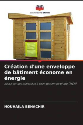 Book Création d'une enveloppe de bâtiment économe en énergie Nouhaila Benachir